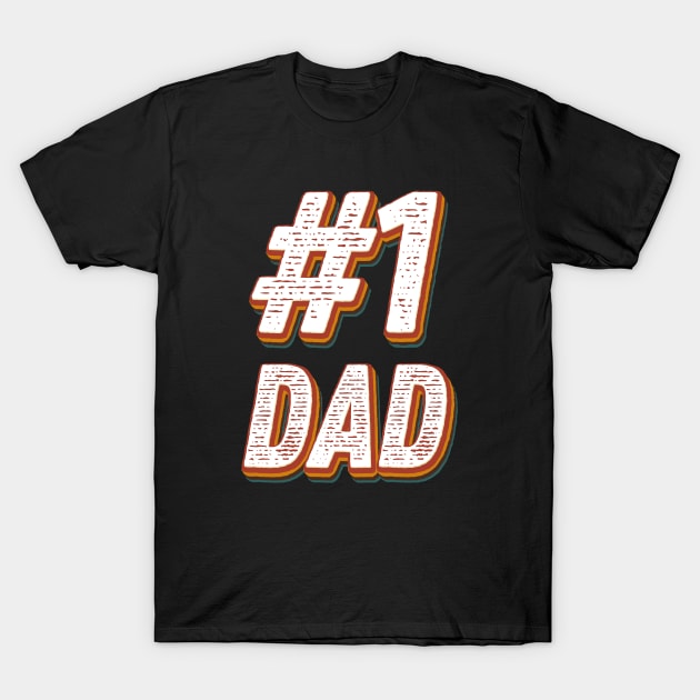 #1 Dad T-Shirt by MasliankaStepan